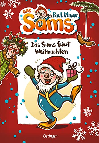 Das Sams 9. Das Sams feiert Weihnachten: Der Kinderbuch-Klassiker, modern und farbig illustriert von Nina Dulleck für Kinder ab 7 Jahren von Oetinger