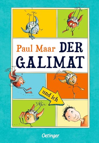 Der Galimat und ich: Lustiges, fantastisches Kinderbuch-Abenteuer ab 8 über den Wunsch, ganz schnell erwachsen zu sein Der Galimat und ich: Lustiges, fantastisches Kinderbuch-Abenteuer ab 8 über den Wunsch, ganz schnell erwachsen zu sein
