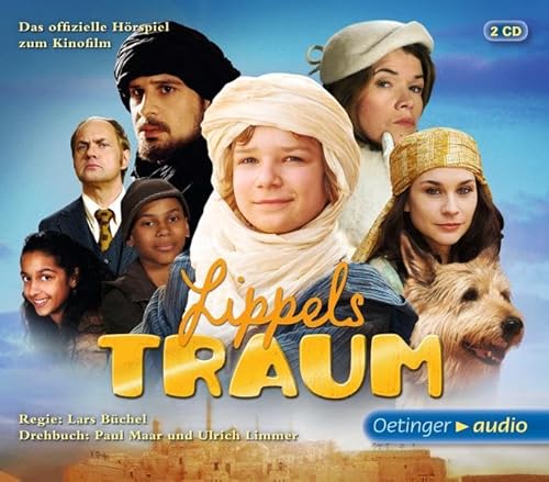 Lippels Traum - Das offizielle Hörspiel zum Kinofilm (2 CD): Das offizielle Hörspiel zum Kinofilm. Filmhörspiel