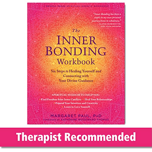 The Inner Bonding Workbook: Six Steps to Healing Yourself and Connecting with Your Divine Guidance von Reveal Press