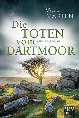 Die Toten vom Dartmoor: Kriminalroman (Craig McPherson, Band 2) von Lübbe