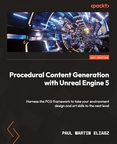Procedural Content Generation with Unreal Engine 5: Harness the PCG framework to take your environment design and art skills to the next level von Packt Publishing