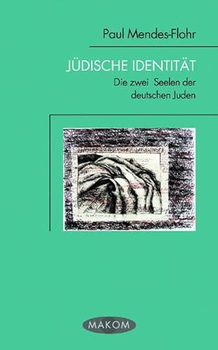Jüdische Identität. Die zwei Seelen der deutschen Juden (Makom) von Brill | Fink