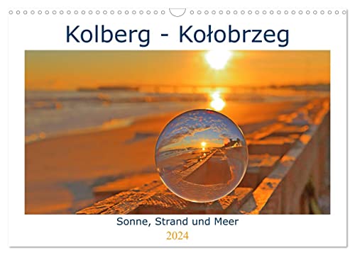 Kolberg - Kolobrzeg (Wandkalender 2024 DIN A3 quer), CALVENDO Monatskalender von CALVENDO