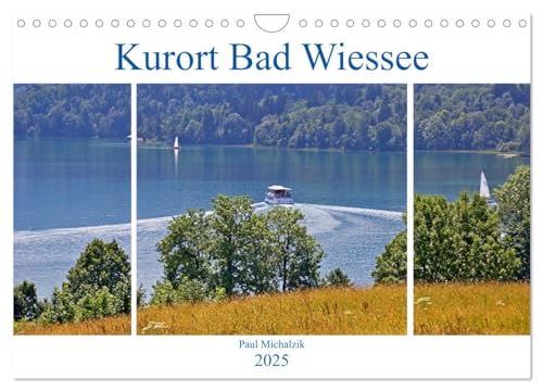 Kurort Bad Wiessee (Wandkalender 2025 DIN A4 quer), CALVENDO Monatskalender