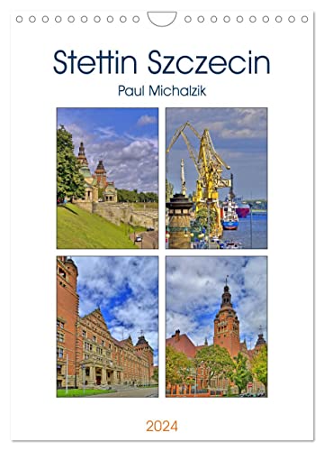 Stettin Szczecin (Wandkalender 2024 DIN A4 hoch), CALVENDO Monatskalender von CALVENDO