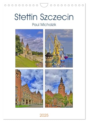 Stettin Szczecin (Wandkalender 2025 DIN A4 hoch), CALVENDO Monatskalender von CALVENDO