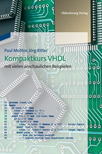 Kompaktkurs Vhdl: mit vielen anschaulichen Beispielen: mit vielen anschaulichen Beispielen von De Gruyter Oldenbourg