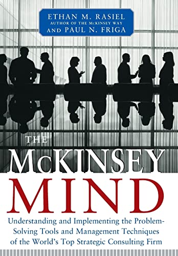 McKinsey Mind: Understanding and Implementing the Problemsolving Tools and Management Techniques of the World's Top Strategic Consulting Firm von McGraw-Hill Education