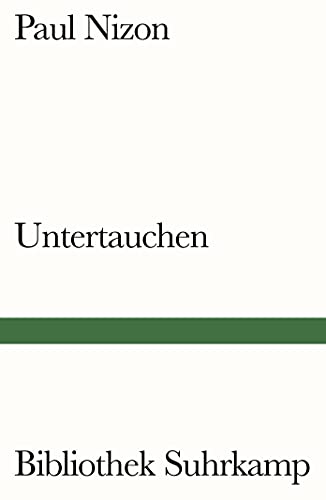 Untertauchen: Protokoll einer Reise (Bibliothek Suhrkamp) von Suhrkamp Verlag AG