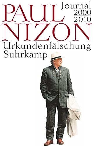 Urkundenfälschung: Journal 2000-2010 von Suhrkamp Verlag AG