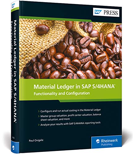 Material Ledger in SAP S/4HANA: Functionality and Configuration (SAP PRESS: englisch)