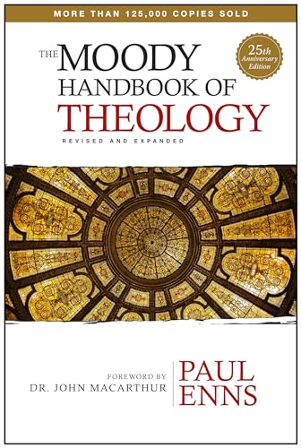 Moody Handbook Of Theology, The
