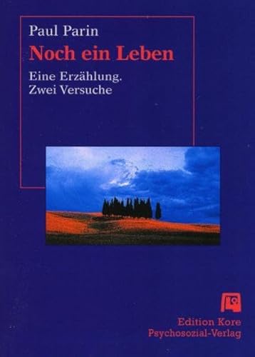 Noch ein Leben - Eine Erzählung, zwei Versuche (Imago)