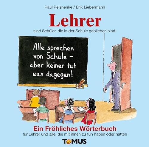 Lehrer: Ein Fröhliches Wörterbuch von Tomus Verlag GmbH