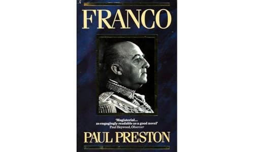 Franco: A compelling biography exploring the history and politics of the Spanish Civil War von Fontana Press