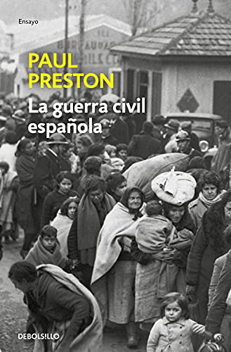 La Guerra Civil Española (edición actualizada) (Ensayo | Historia) von DEBOLSILLO