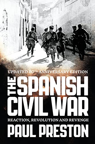 The Spanish Civil War: Reaction, Revolution and Revenge von William Collins
