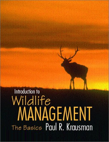 Introduction to Wildlife Management: The Basics von Pearson