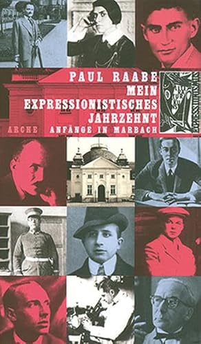 Mein expressionistisches Jahrzehnt: Anfänge in Marbach am Neckar