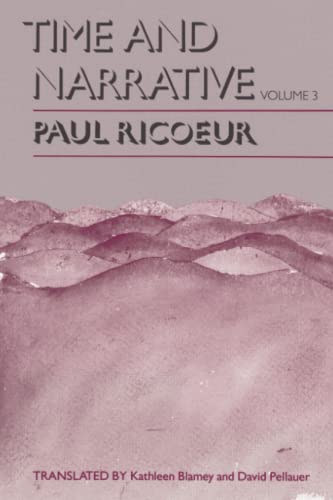 Time and Narrative, Volume 3 (Time & Narrative, Band 3)