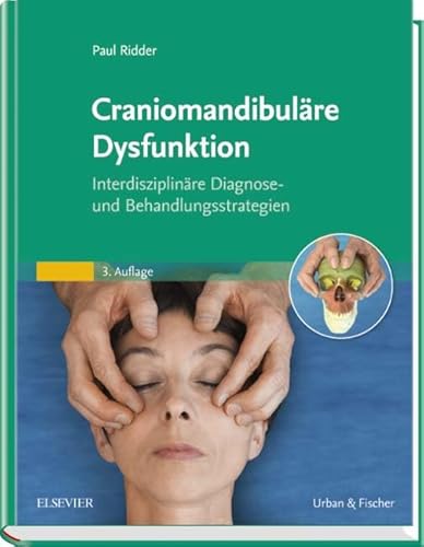 Craniomandibuläre Dysfunktion: Interdisziplinäre Diagnose- und Behandlungsstrategien