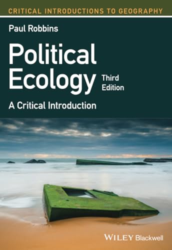 Political Ecology: A Critical Introduction (Critical Introductions to Geography) von Wiley-Blackwell