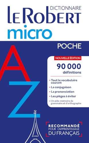 Dictionnaire Le Robert Micro poche: 90 000 definitions (Le Robert Dictionnaires)