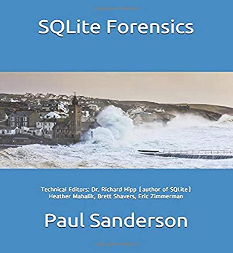 SQLite Forensics von Independently published