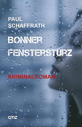Bonner Fenstersturz: Rheinland-Krimi von CMZ Verlag