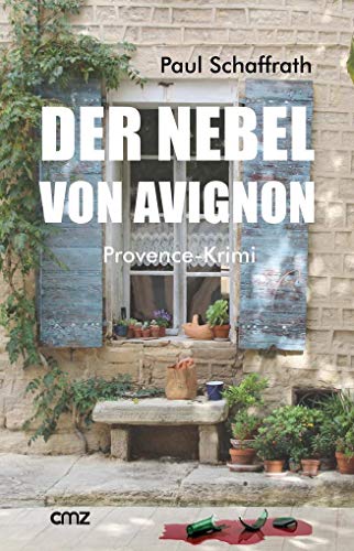 Der Nebel von Avignon: Provence-Krimi