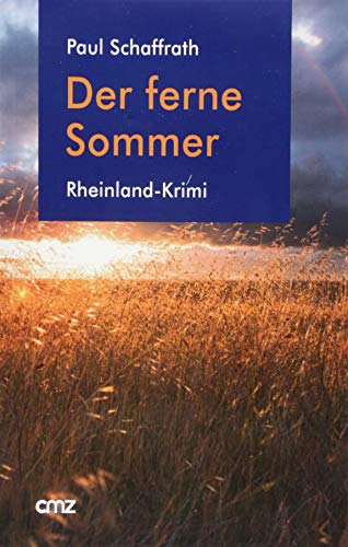 Der ferne Sommer: Rheinland-Krimi