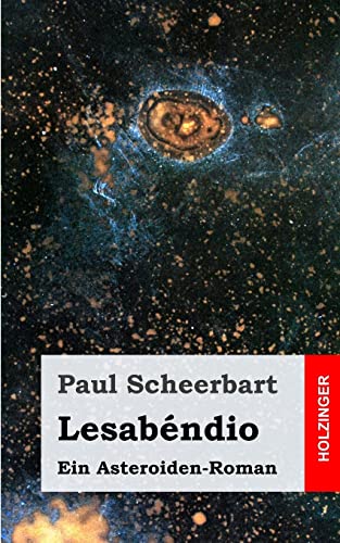 Lesabéndio: Ein Asteroiden-Roman von Createspace Independent Publishing Platform