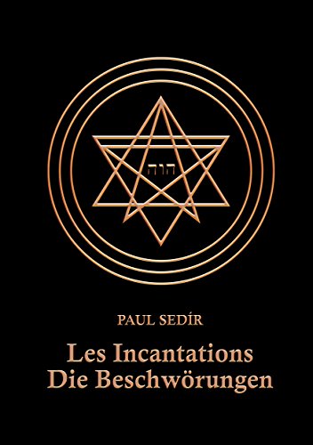 Les Incantations: Die Beschwörungen
