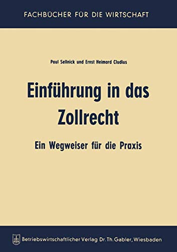 Einfuhrung in Das Zollrecht (German Edition) von Springer
