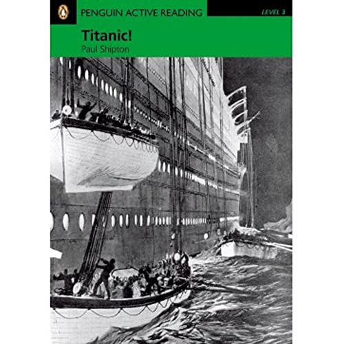 Titanic!, w. CD-ROM and MP3-CD: Text in English (Pearson Active Reader)