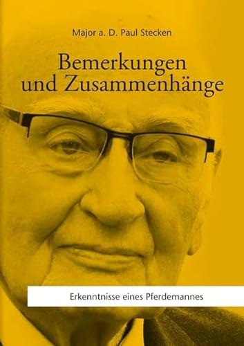 Bemerkungen und Zusammenhänge: Erkenntnisse eines Pferdemannes von FN-Verlag, Warendorf