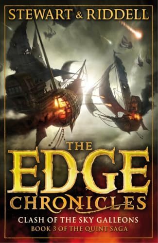 The Edge Chronicles 3: Clash of the Sky Galleons: Third Book of Quint von Corgi Childrens