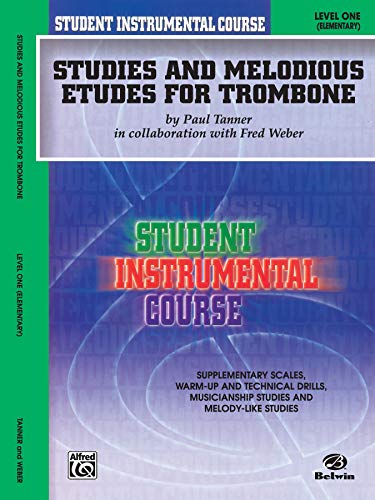 Student Instrumental Course, Studies and Melodious Etudes for Trombone, Level I