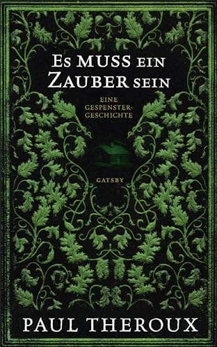 Es muss ein Zauber sein: Eine Gespenstergeschichte (Geisterhand)