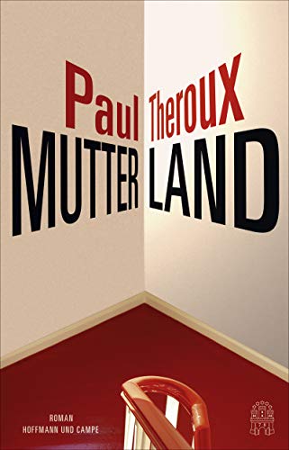 Mutterland: Roman
