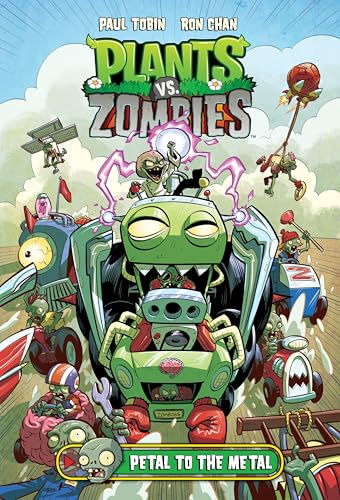 Plants vs. Zombies Volume 5: Petal to the Metal Plants vs. Zombies Volume 5: Petal to the Metal von Dark Horse Books