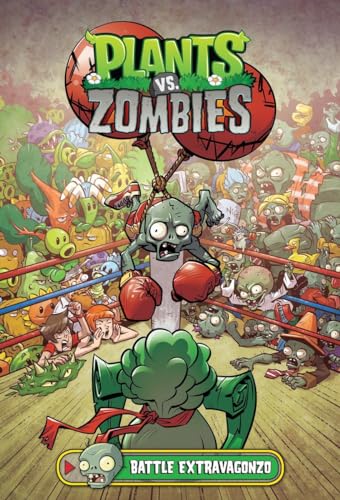 Plants vs. Zombies Volume 7: Battle Extravagonzo Plants vs. Zombies Volume 7: Battle Extravagonzo von Dark Horse Books