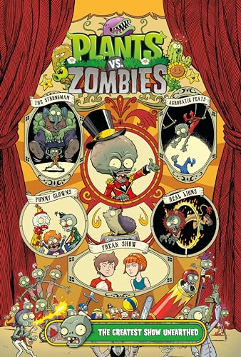 Plants vs. Zombies Volume 9: The Greatest Show Unearthed Plants vs. Zombies Volume 9: The Greatest Show Unearthed von Dark Horse Books