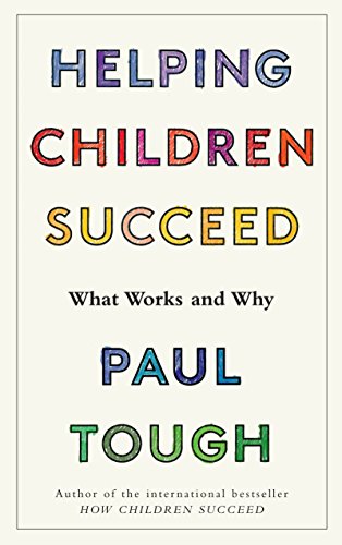 Helping Children Succeed: What Works and Why von Random House Books