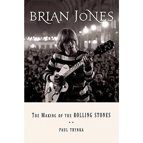 Brian Jones: The Making of the Rolling Stones