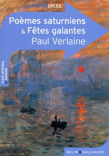 Poèmes saturniens & Fêtes galantes Poèmes saturniens & Fêtes galantes von BELIN EDUCATION