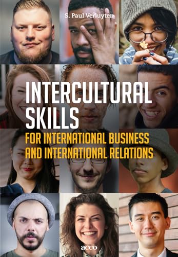 Intercultural Skills for International Business and International Relations: A practical introduction with Exercises Intercultural Skills for International Business and International Relations: A practical introduction with Exercises