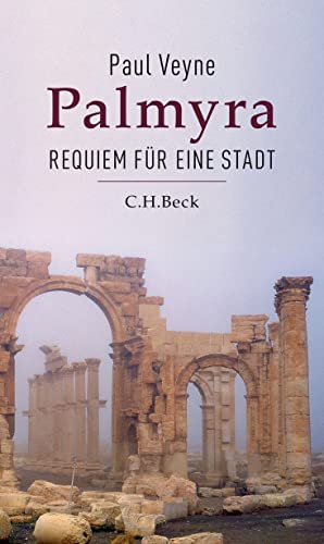 Palmyra: Requiem für eine Stadt Palmyra: Requiem für eine Stadt