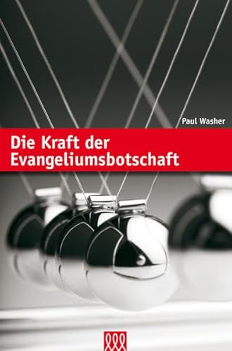 Die Kraft der Evangeliumsbotschaft (Biblische Lehre)